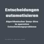 Entscheidungen automatisieren