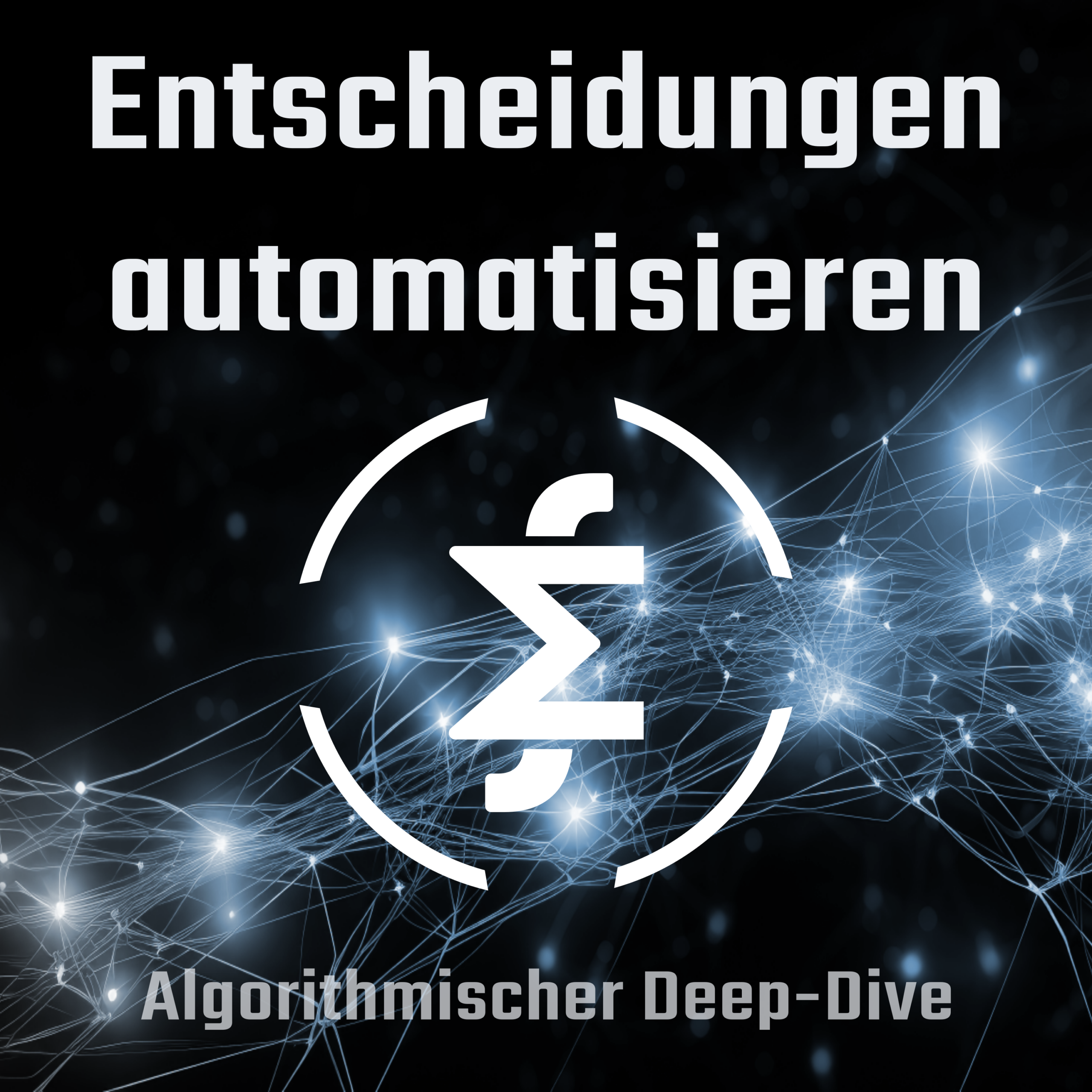 Entscheidungen automatisieren Entscheidungen automatisieren
